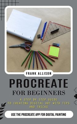 Frank Allison - Procreate for Beginners, Häftad