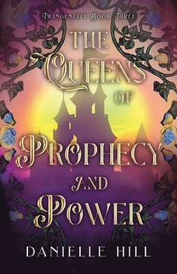 The Queens of Prophecy and Power 1