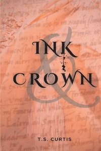 bokomslag Ink & Crown