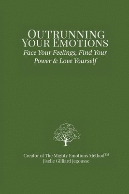 Outrunning Your Emotions 1
