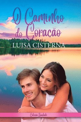 O Caminho do Coração 1
