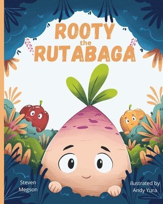 bokomslag Rooty the Rutabaga