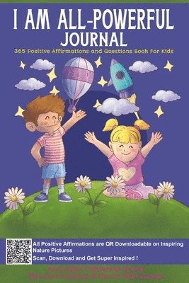 Aria Capri Publishing, Mauricio Vasquez, Devon Abbruzzese - I AM ALL-Powerful Journal 365 Positive Affirmations and Questions Book for Kids, Häftad