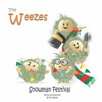 bokomslag The Weezes Snowman Festival