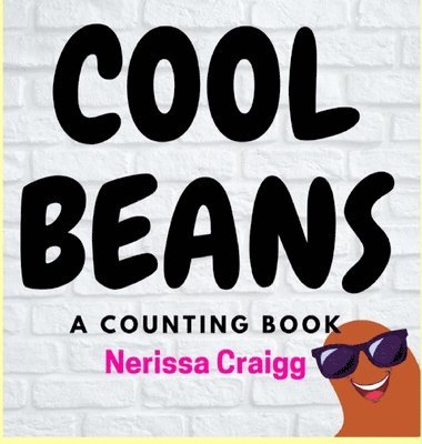 Nerissa Craigg - Cool Beans, Inbunden