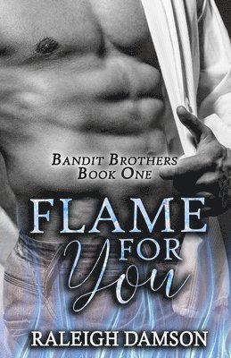 Flame For You