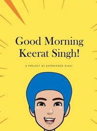 bokomslag Good Morning Keerat Singh!