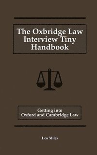 bokomslag Oxbridge Law Interview Tiny Handbook