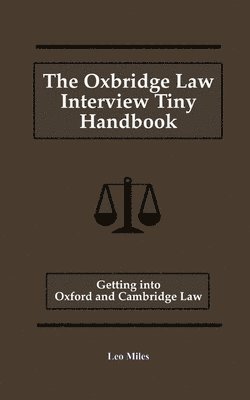 bokomslag Oxbridge Law Interview Tiny Handbook