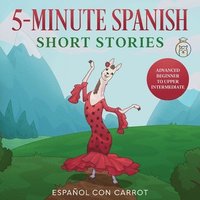bokomslag 5-Minute Spanish Short Stories