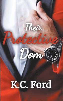 Their Protective Dom 1