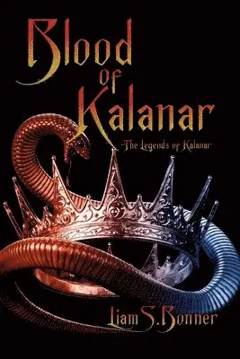 Liam Bonner - Blood of Kalanar, Häftad. Tillgänglighet: Lägg i varukorg