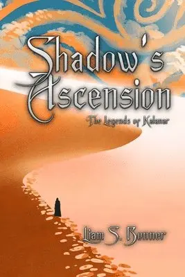 Liam Bonner - Shadow's Ascension, Häftad. Tillgänglighet: Lägg i varukorg