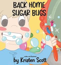 bokomslag Back Home Sugar Bugs