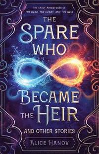 bokomslag Spare Who Became the Heir and Other Stories