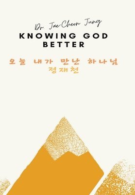 Knowing God Better 1