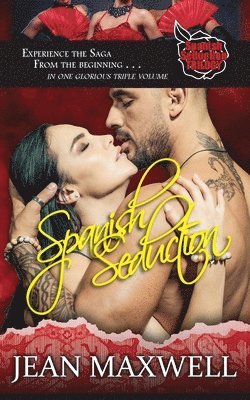 bokomslag Spanish Seduction Trilogy Box Set