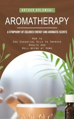 bokomslag Aromatherapy