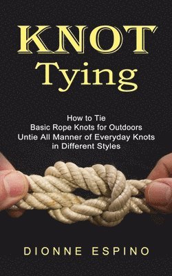 bokomslag Knot Tying