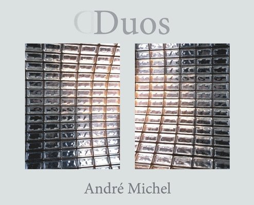 André Michel - Duos, Inbunden