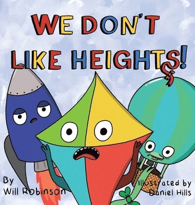 We Don't Like Heights! 1