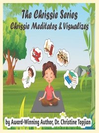 bokomslag Chrissie Meditates & Visualizes