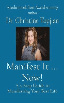 Manifest It ... Now! 1