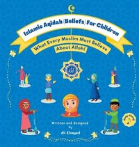 bokomslag Islamic Aqidah (Beliefs) For Children