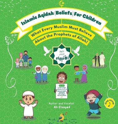 bokomslag Islamic Aqidah (Beliefs) for Children - What Every Muslim Must Know About the Prophets of Allah!