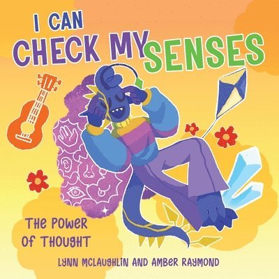 I Can Check My Senses (The Power of Thought) 1