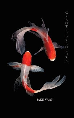 Jake Swan - Grantrepreneurs, Häftad