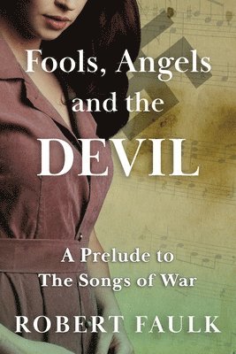 Fools, Angels and the Devil 1