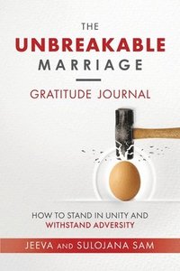 bokomslag The Unbreakable Marriage Gratitude Journal