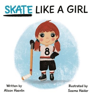 bokomslag Skate Like a Girl