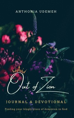 bokomslag Out of Zion - Journal & Devotional