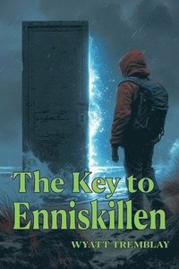 bokomslag The Key to Enniskillen