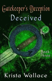 bokomslag Gatekeeper's Deception II - Deceived