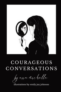 bokomslag Courageous Conversations