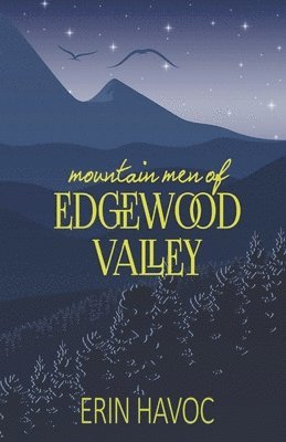 bokomslag Mountain Men of Edgewood Valley