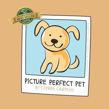 Cierra Campeau - Picture Perfect Pet, Häftad