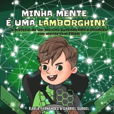 bokomslag Minha mente é uma Lamborghini