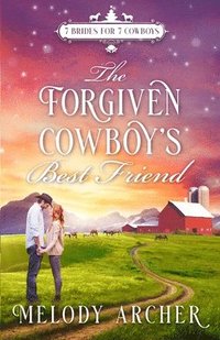 bokomslag The Forgiven Cowboy's Best Friend