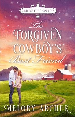 The Forgiven Cowboy's Best Friend 1