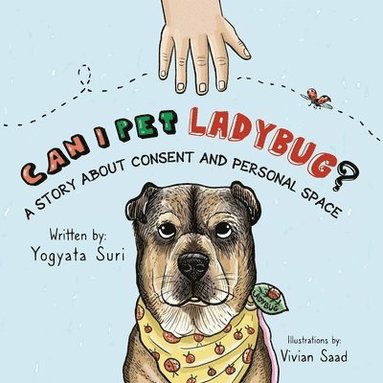 Yogyata Suri - Can I pet Ladybug?, Häftad