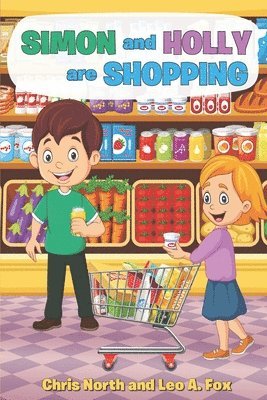 Chris North, Leo A Fox - Simon and Holly are Shopping, Häftad