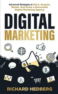 bokomslag Digital Marketing