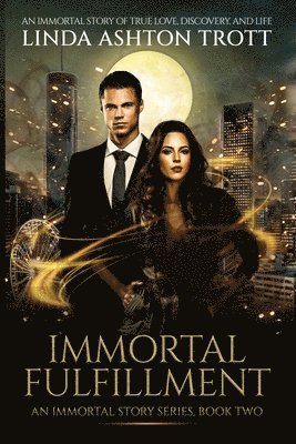 Immortal Fulfillment