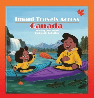 Thalia Bennett - Imani Travels Across Canada, Inbunden