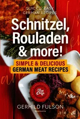 Gerhild Fulson - Schnitzel, Rouladen & more!, Häftad. Tillgänglighet: Lägg i varukorg