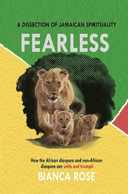 Fearless a Dissection of Jamaican Spirituality 1